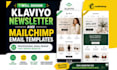 design klaviyo newsletter and mailchimp email templates