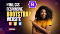 be your web front end developer using html, css, javascript and bootstrap