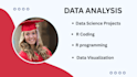 do data analysis, visualization, r coding, data science projects
