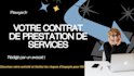 je vais rédiger votre contrat de prestation de services