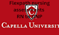 urgently do capella flexpath nursing, rn, bsn, msn, fnp, dnp in one cycle