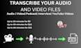 transcribe, video and audio into text transcription
