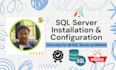 install and configure sql server for you
