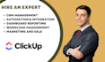 set up and automate your clickup for project management, CRM, and workflows