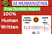 humanize ai generated books,research, and essays