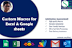 create custom excel macros and google sheets automation