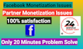 do facebook page monetization issue remove in 22 minutes