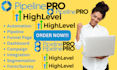 setup automation, sales funnel on pipelinepro and gohighlevel CRM