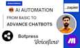 automate your repetitive tasks with zapier, voice flow, botpress, make, stack ai