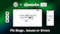fix elementor bugs, wordpress errors and issues