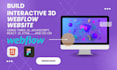 build interactive 3d animated webflow website gsap threejs 3d spline animation