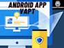 android vapt vulnerability assessment and penetration testing