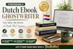 be your dutch ebook ghostwriter