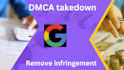 send dmca takedown to remove infringement