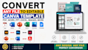 design, convert, or recreate anything in editable canva template