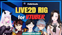 rig and animate your live2d vtuber model character