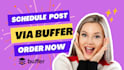 schedule post on social media via buffer