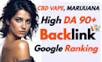 build high authority cbd, vape, marijuana hemps white hat dofollow SEO backlinks