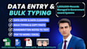 do fast and accurate data entry, bulk typing, and copy paste work