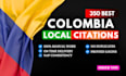 create top 350 colombia local citations and web directory for local SEO