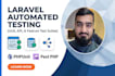 test and automate laravel api using phpunit pest