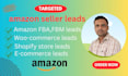 provide amazon ecommerce and shopify b2b seller leads