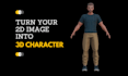 turn your 2d image into 3d character using ai