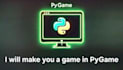 make you a game in pygame