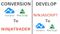 convert pinescript from tradingview to ninjatrader or ninjascript to tradingview