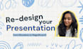 redesign your powerpoint presentation