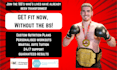 be your online personal trainer, nutritionist or martial arts trainer