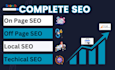 do complete on page, off page, technical and local SEO
