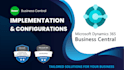 implement and configure microsoft dynamics 365 business central