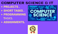 do computer science tasks, IT, projects , programming