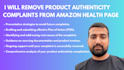 remove product authenticity complaints from amazon health page