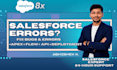 troubleshoot and fix salesforce errors fast