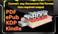 do kindle book formatting, ebook conversion from any file format