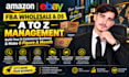 be your amazon fba wholesale  and ebay ds virtual assistant