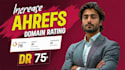 increase ahrefs domain rating DR 70 with high authority white hat seo backlinks
