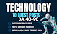 do tech guest post, high da guest post, technology guest post on technology blog