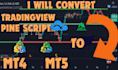 convert tradingview pinescript to mt4 mt5