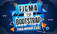 convert figma to html with tailwind css, bootstrap, and gsap animations