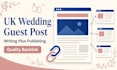 write and publish UK wedding blog guest post with SEO backlink services