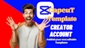 create capcut template creator account and provide guidance