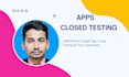 provide 25 testers for google play android app closed testing  in 14 days