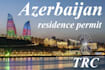 help you to get azerbaijani trc residence permit