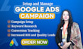 setup manage and optimize google ads PPC campaigns for maximum ROI
