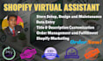 support as shopify virtual assistant, store manager