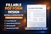 convert , create fillable PDF form, editable pdfs, interactive form design