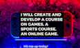 create and develop a course on games, a sports course, an online game